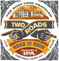 Two Roads - Road 2 Ruin (4 pack 16oz cans) (4 pack 16oz cans)